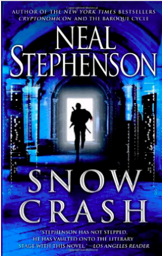 "Snow Crash" By Neal Stephenson