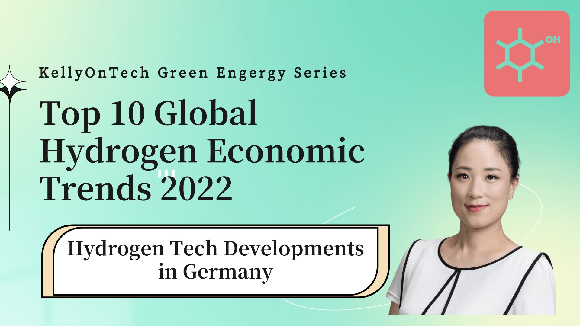Top 10 Trends impacting the Hydrogen Economy in 2022 and Hydrogen Technology Development in Germany KellyOnTech