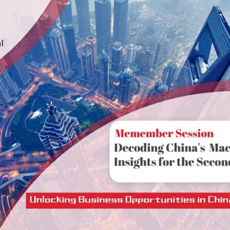Unlocking Business Opportunities in China: Decoding China’s Macro Policy Insights for the Second Half of 2023