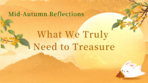 Mid-Autumn Festival Reflection Mans International