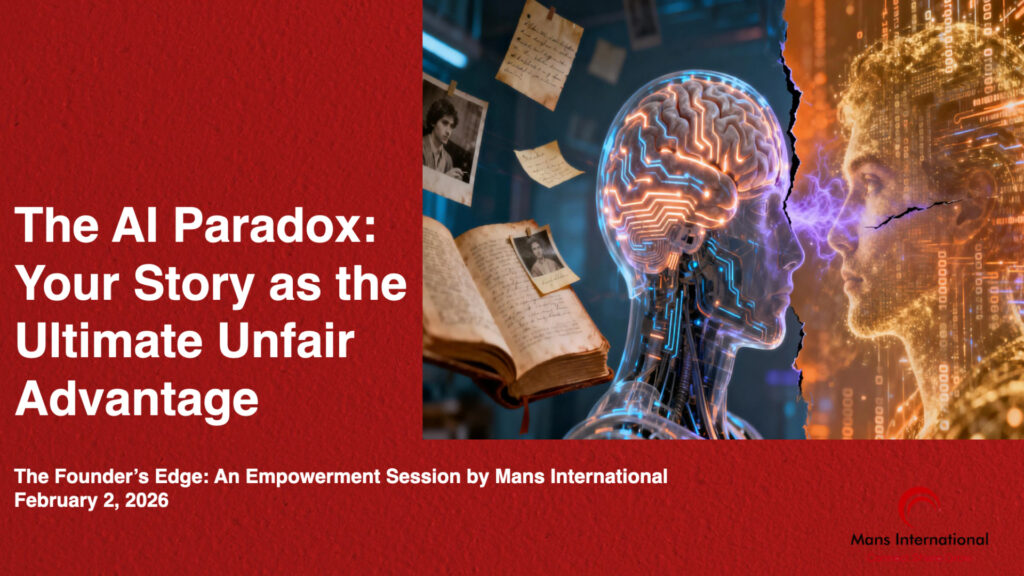 The AI Paradox Your story as the ultimate unfair advantage Mans International